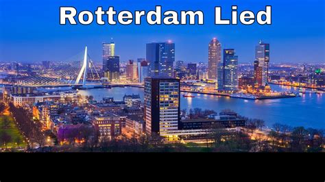 Rotterdam Lied .